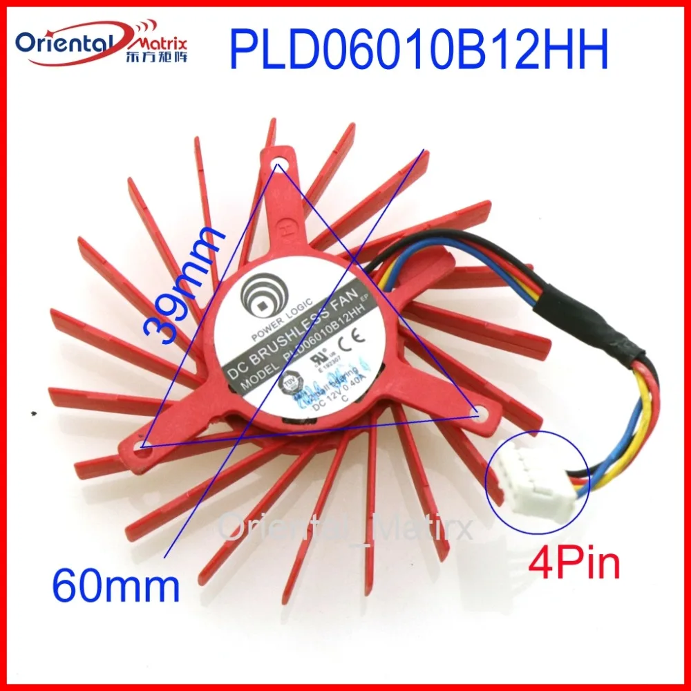 Free Shiping PLD06010B12HH 12V 0.40A 60mm 39x39x39mm For ATI V7800 V7900 Graphics Card Cooling Fan 4Wire 4Pin