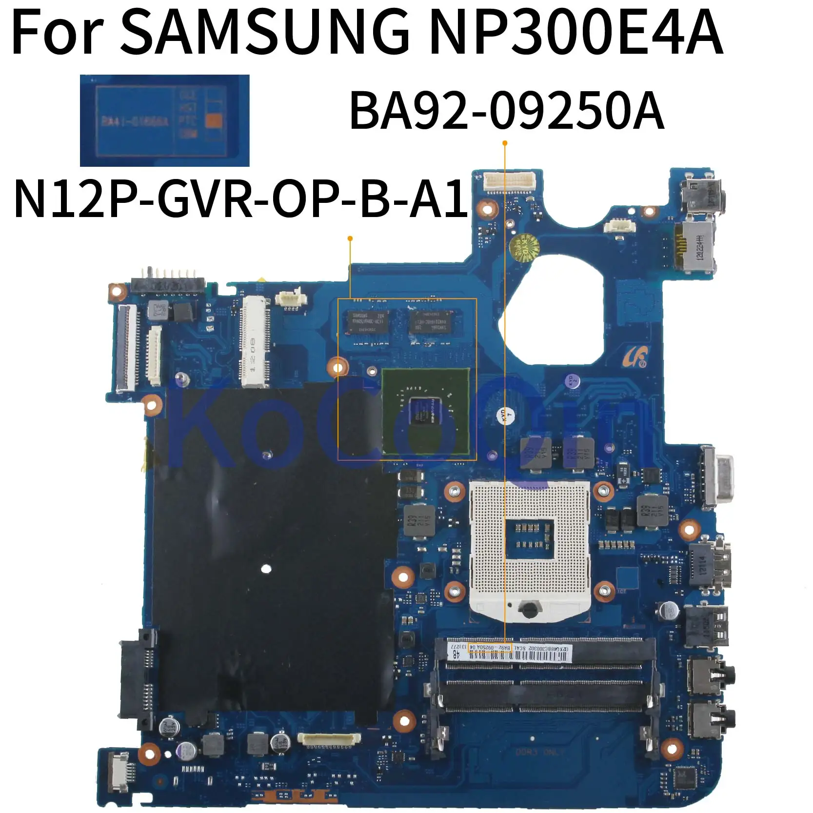 

KoCoQin Laptop motherboard For SAMSUNG NP300E4A Mainboard BA41-01666A BA92-09250A N12P-GVR-OP-B-A1 HM65