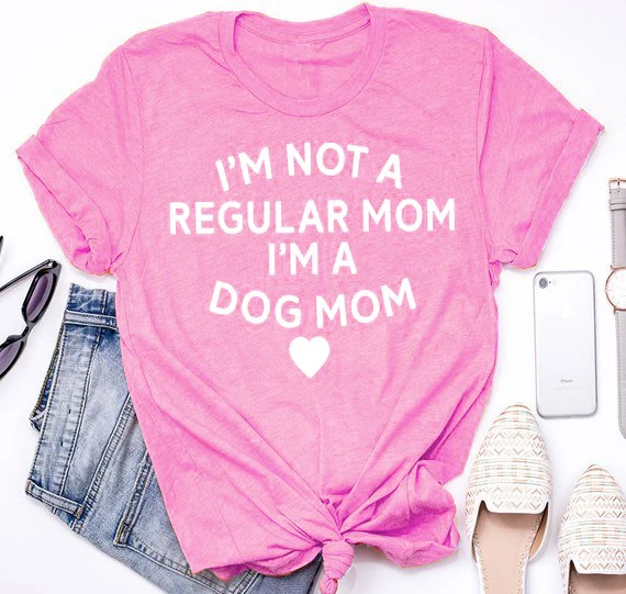 

im not a regular mom im a dog mom T-Shirt Slogan Vintage Tops Cotton Dog Mom Shirt Dog Lover Shirt Ladies Pink Clothing Tops