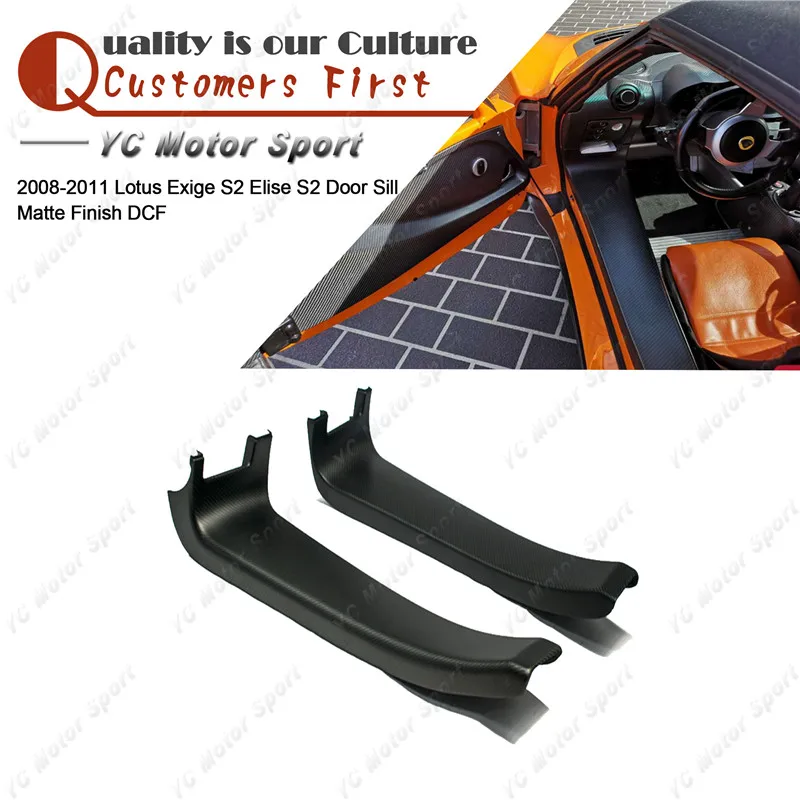 

Car Accessories Dry Carbon Fiber Matte Finish Door Sill Kit Fit For 2008-2011 Exige S2 Elise S2 Door Sill Panel