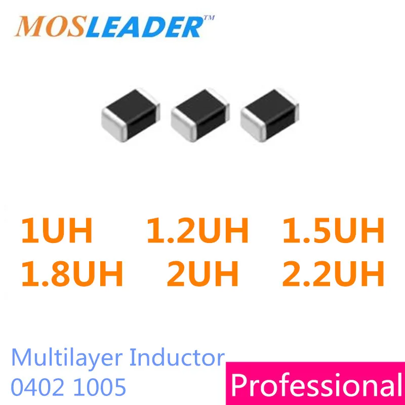 

Mosleader 10000pcs 0402 1UH 1.2UH 1.5UH 1.8UH 2UH 2.2UH 1005 High quality