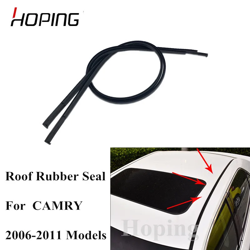 Hoping Left Right Auto Roof Rubber Seal For TOYOTA Camry AURION 2006 2007 2008 2009 2010 2011 Car Roof Rubber