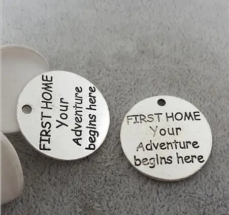 Hoting selling 10 Pieces/Lot 25mm letter printed first home your adventure begins here charm round disc message charm