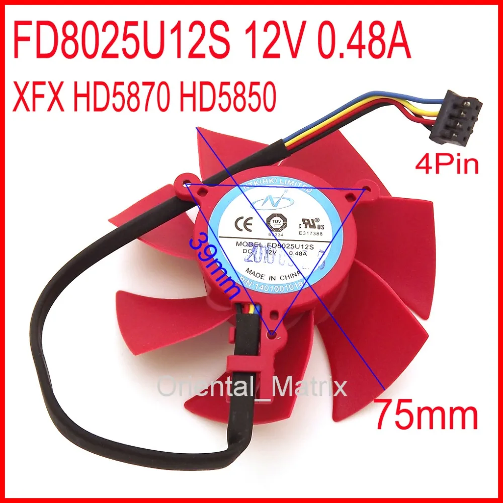 Free Shipping NTK FD8025U12S 12V 0.48A 75mm 39x39x39mm For XFX HD5870 HD5850 Graphics Card Cooler Cooling Fan 4Pin 4Wire