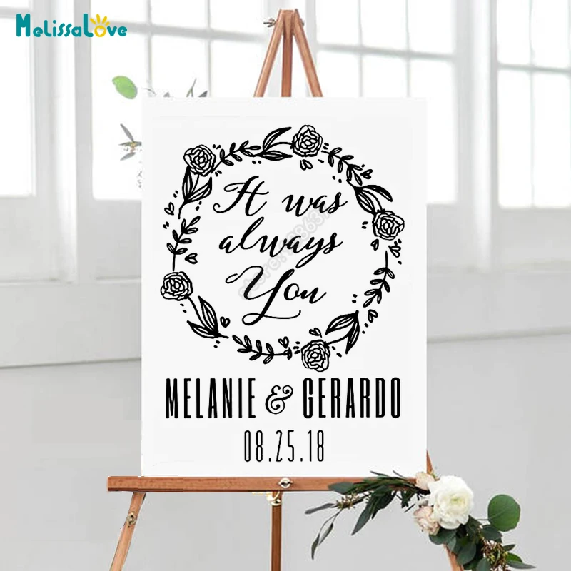 Custom Wedding Sign Name Date Laurel It Was Always You Personalized Wedding Anniversary Decal Removable Vinyl Wall StickersB564