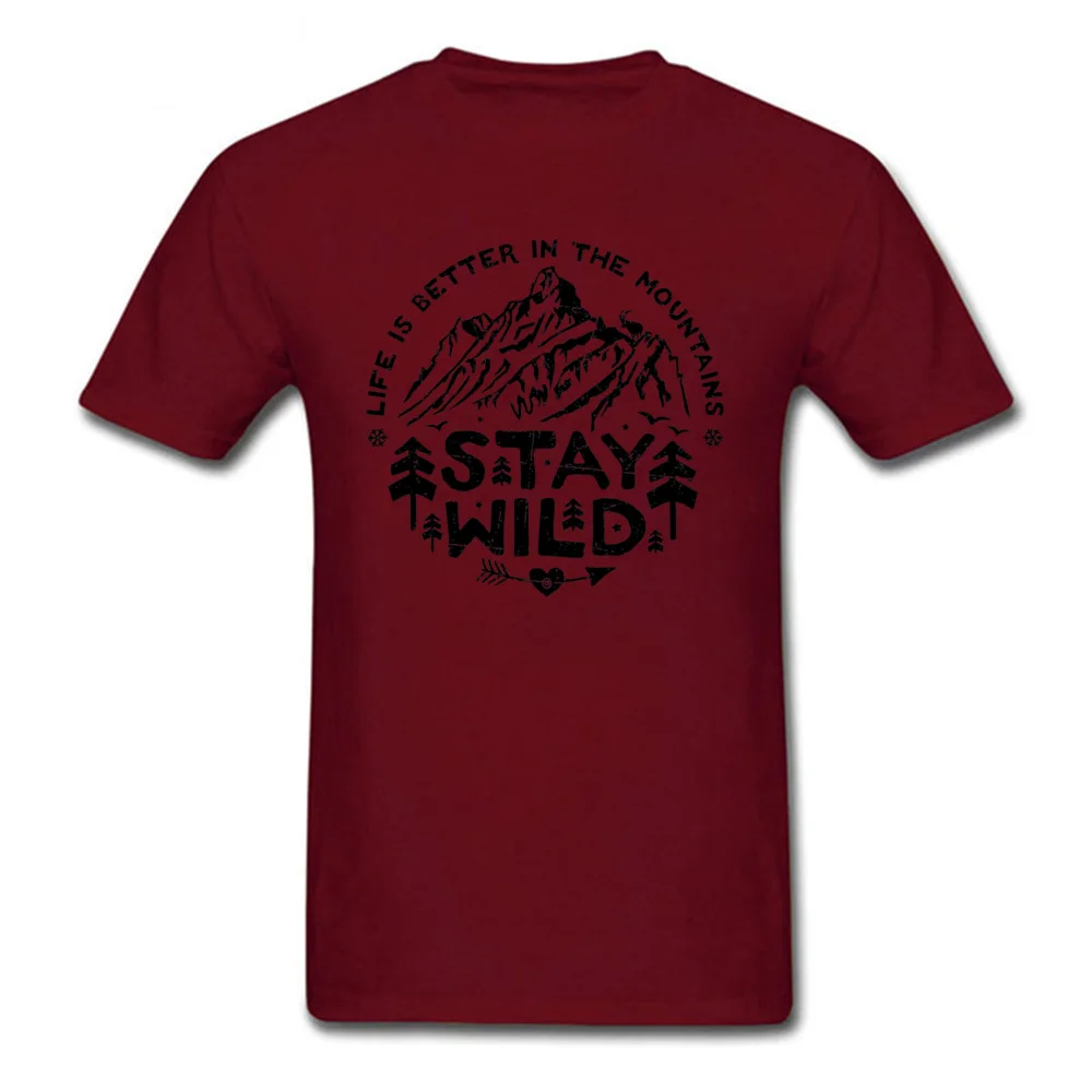 Stay Wild Mount Hill Weed Nature T Shirt Freedom Spirit Mountains Print Tshirt Men High Quality Brand Tees 100% Cotton