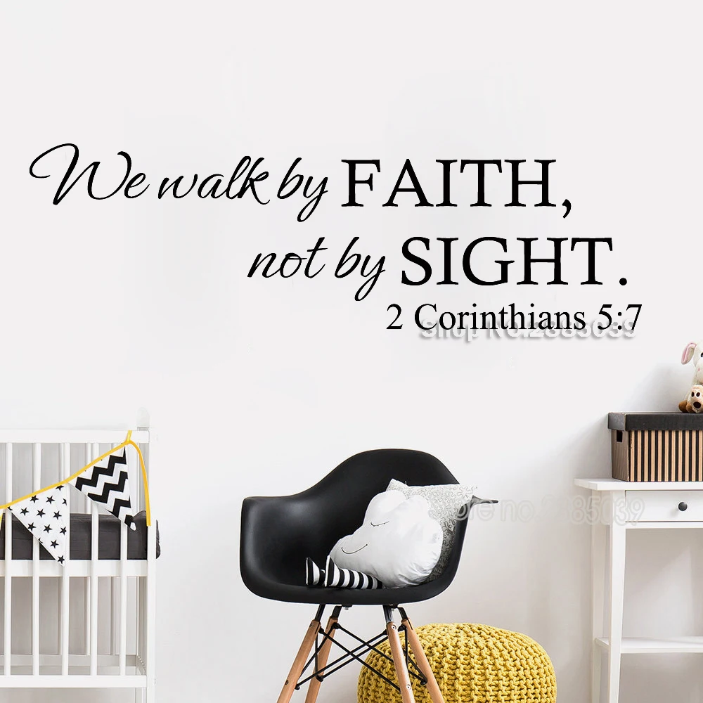 

We Walk by Faith Not by Sight Wall Stickers Scripture 2 Corinthians 5:7 Vinyl Lettering Religious Quote Decals Home Decor LC732