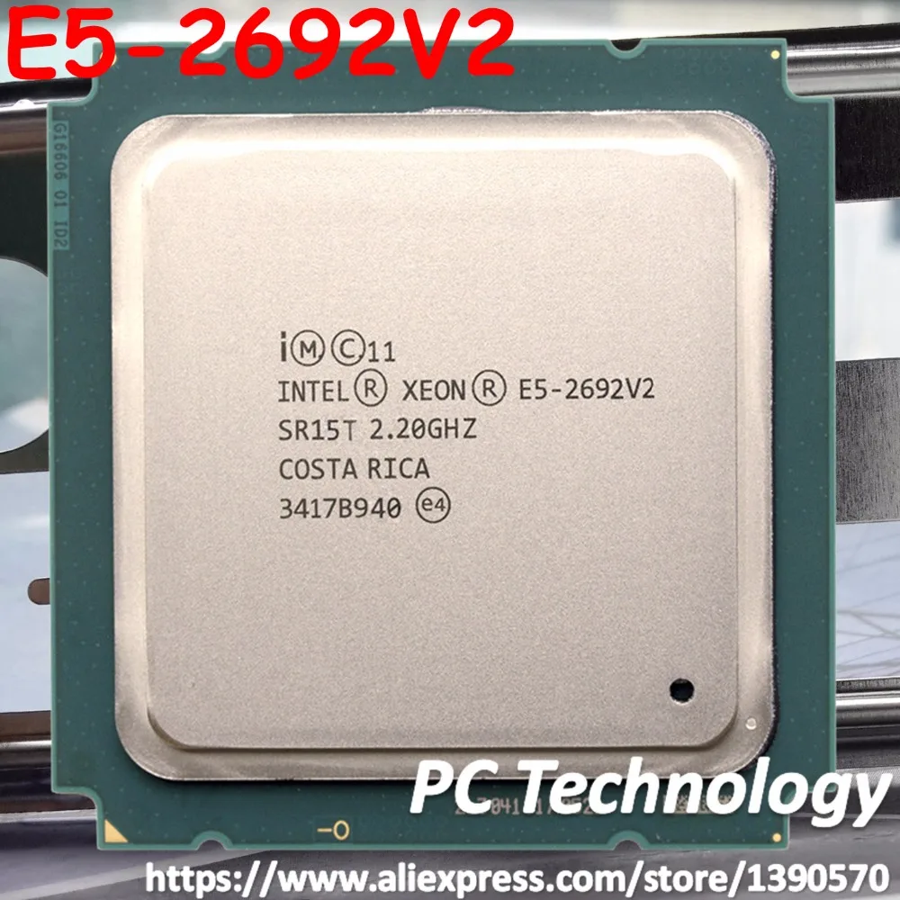 

Original Intel Xeon processor E5 2692V2 2.20GHZ 12-Core 30MB SmartCache E5 2692 V2 FCLGA2011 115W 22nm E5-2692V2 CPU E5-2692 V2