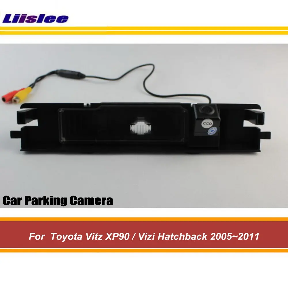 

For Toyota Vitz XP90/Vizi Hatchback 2005-2011 Car Rear View Camera Accessories HD CCD NTSC RAC Integrated Dash Cam Kit