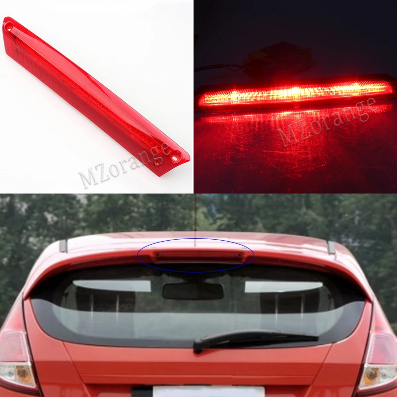 

Car High Mounted Additional Brake Light For Ford Fiesta Hatchback 2009 2010 2011 2012 2013 2014 Rear Third Brake Lamp