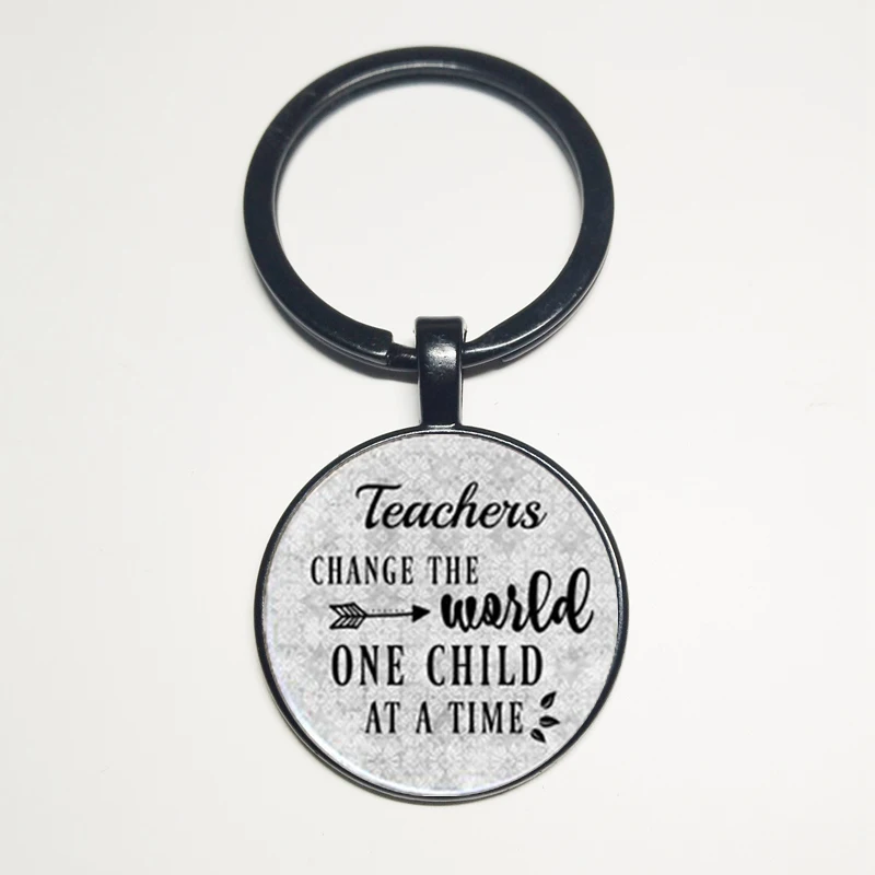 Teacher, day care provider, teacher charm keychain, teacher appreciation gift, teacher changing the world gift once a child