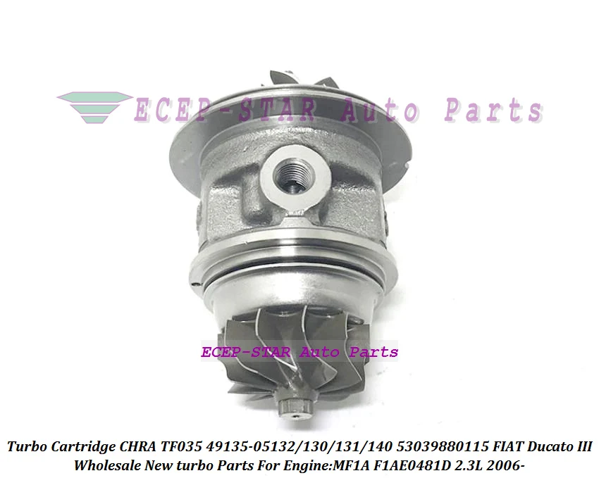 

Turbo Cartridge CHRA TF035 49135-05132 49135-05131 49135-05130 49135-05140 53039880115 For FIAT Ducato III F1A F1AE0481D 2.3L