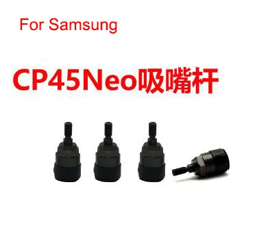 SMT Nozzle holder For Samsung Sony SMT machine Suction nozzle rod SP45FV CP45Neo