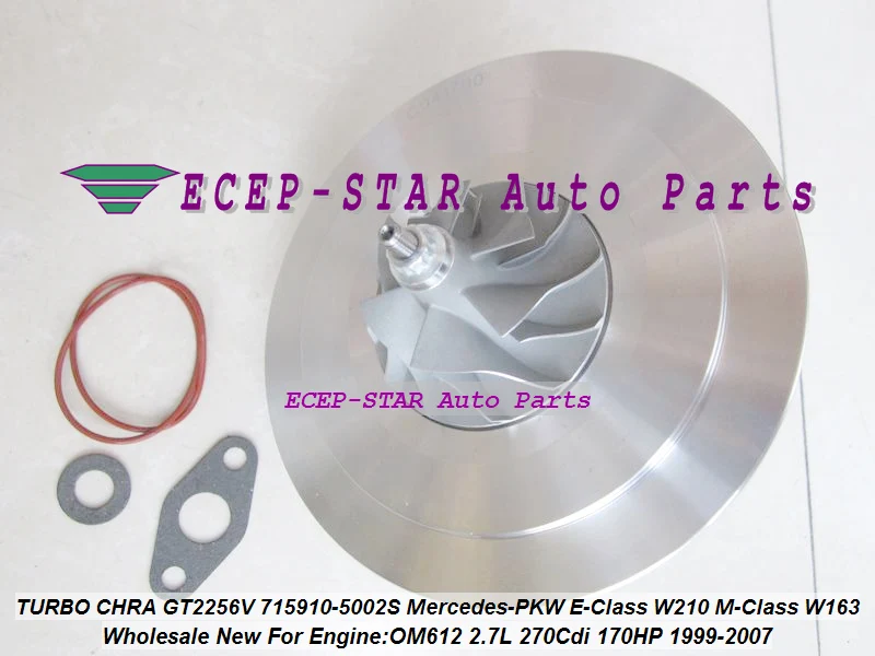 Free Ship Turbo CHRA Cartridge GT2256V 715910-5002S 715910-5001S 715910 For Mercedes Benz ML270 W163 E270 CDI W210 OM612 2.7L