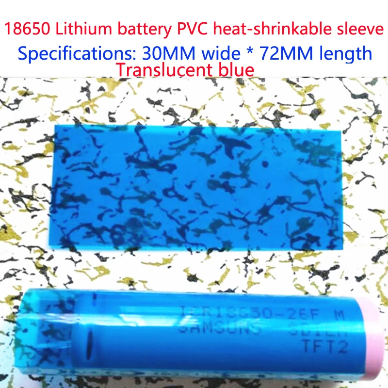 100 قطعة/الوحدة 18650 ليثيوم بطارية البلاستيكية الحرارية تقلص فيلم البطارية الخارجي قذيفة تقلص حزمة 30 مللي متر * 72 مللي متر