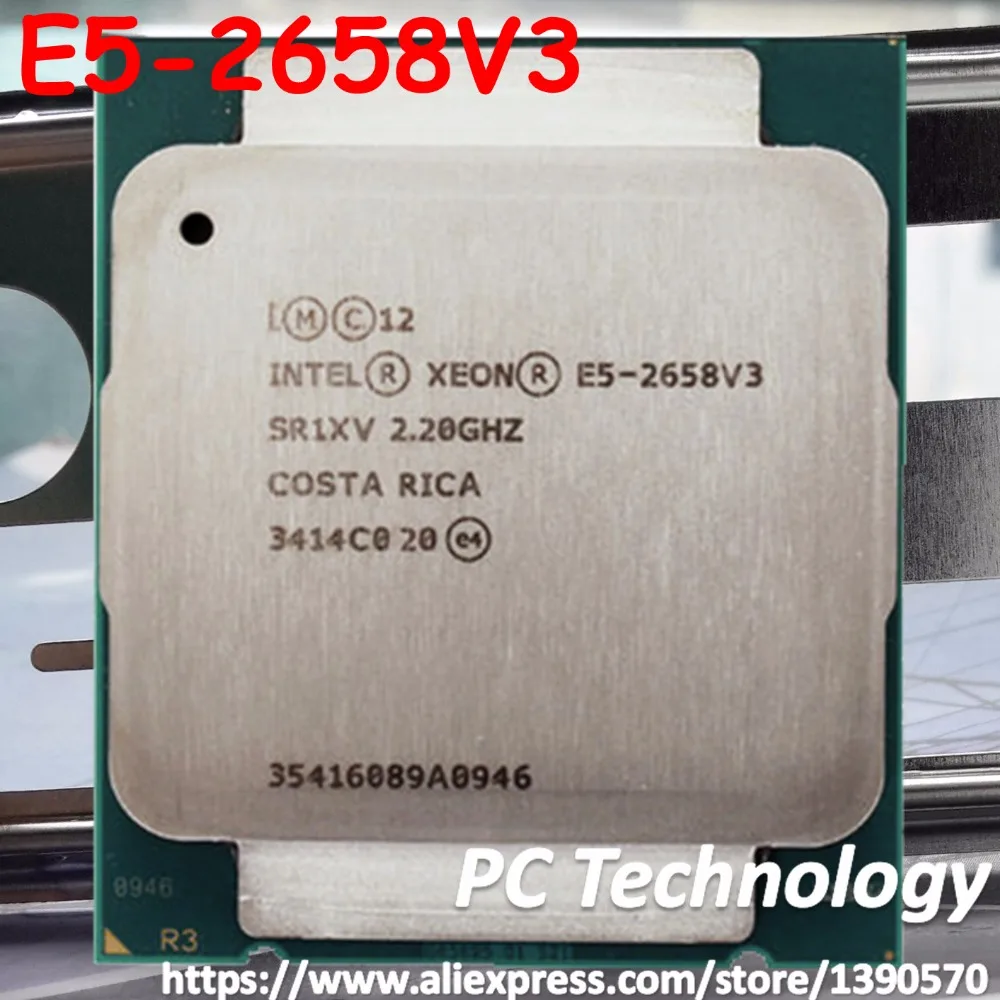 

Original Intel Xeon Processor E5-2658V3 OEM version 2.20GHZ 30M 12CORES 22NM 105W 9.6GT/s LGA2011-3 E5-2658 V3 CPU E5 2658 V3