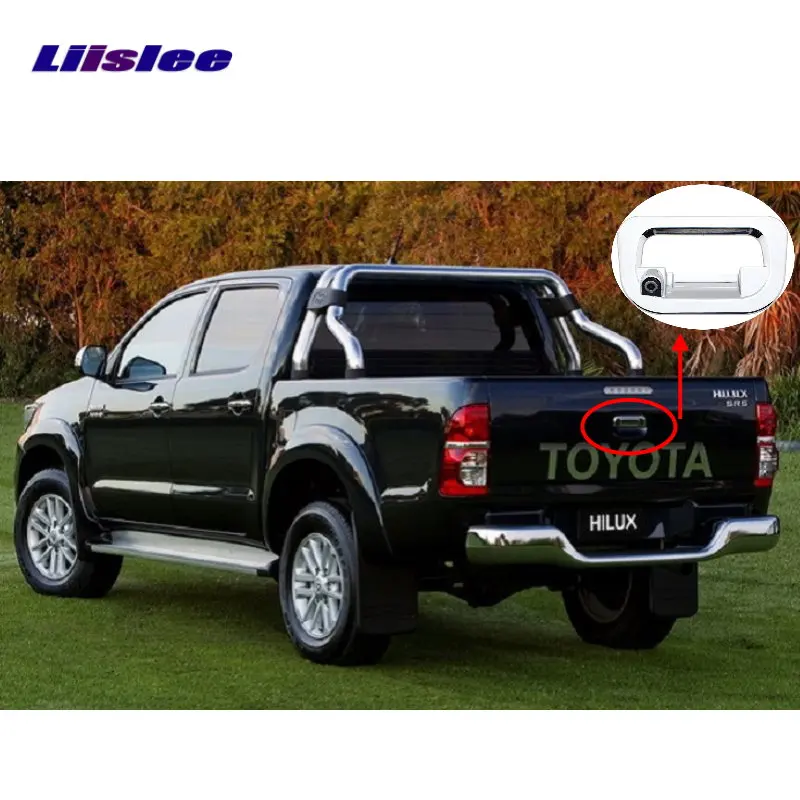 

For Toyota Hilux Vigo Pickup 2004~2013 2014 2015 Car Reverse Rearview Camera Backup Parking Trunk Handle CAM