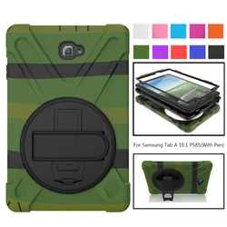 Amor Heavy Duty case For Samsung Galaxy Tab A 6 A6 10.1 P580 P585 S-Pen Tablet case Silicone +PC Back Cover Kick stand Case