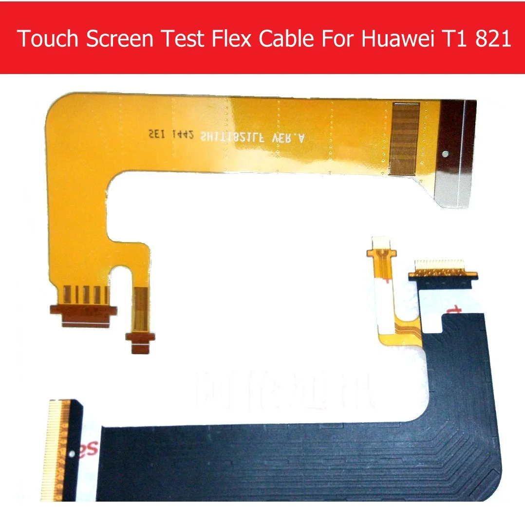 Geniune Touch panel Flex Cable For Huawei MediaPad T1-821W T1-823L S8-701U/701W Touch Screen Control Flex Ribbon Replacement