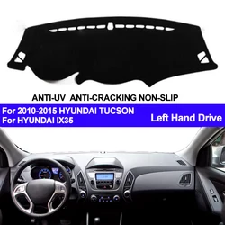 TAIJS Car Dashboard Cover Dash Mat For Hyundai ix35 Tucson 2010 2011 2012 2013 2014 2015 Dashmat Pad Anti-slip Carpet ANti-UV