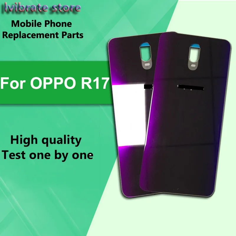 R17 New glass Battery Back Rear Cover Door Housing For OPPO R17 Battery Cover For OPPO R 17 OPPOR17 shell Replacement 6.4