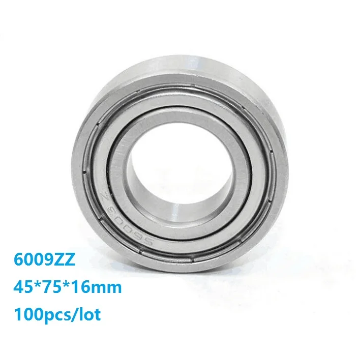 

100pcs/lot 6009ZZ 6009Z 6009 Z ZZ 45*75*16mm Double metal cover Deep Groove Ball bearing 45x75x16mm