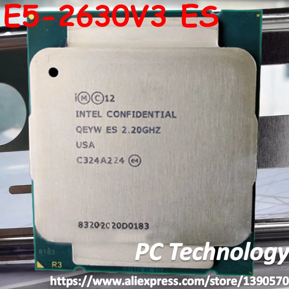 Original Intel Xeon CPU ES QEYW E5 2630V3 2.20GHZ 8-Core 20M E5-2630 V3 LGA2011-3 85W octa-core 16 thread E5-2630V3 E5 2630 V3