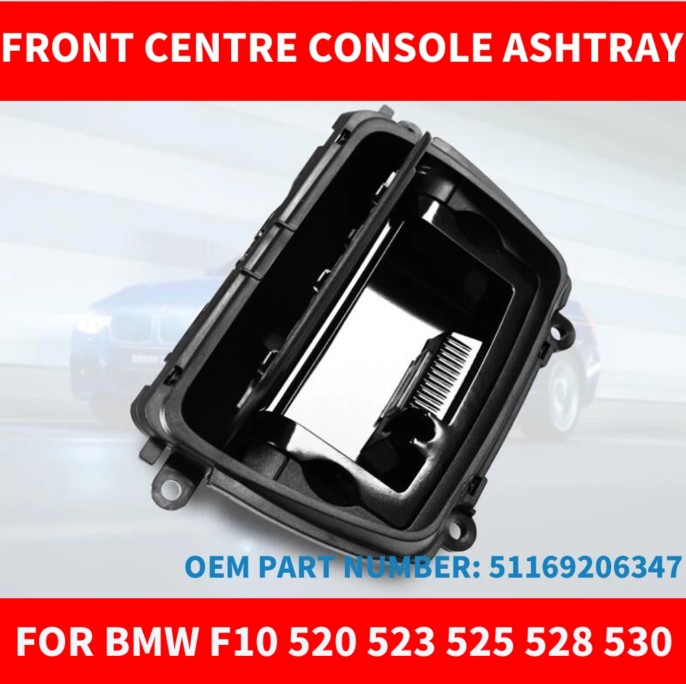 

Black ABS Front Center Console Ashtray Assembly Box Good Fits For BMW 5 Series F10 F11 F18 520 525 OEM 51169206347 Car Styling