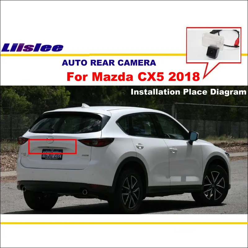 

For Mazda CX5 CX-5 2018 Car Rearview Rear View Camera Backup Back Parking AUTO HD CCD CAM Accessories Kit