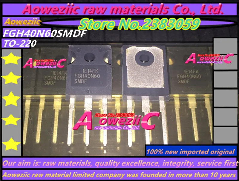 Aoweziic  2018+  100% new imported original FGH40N60SMDF 40N60SMDF TO-247 power transistor 600V 40A