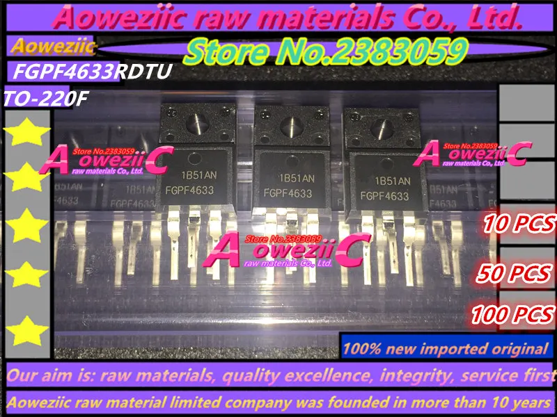 Aoweziic 100% nowy importowane oryginalne FGPF4633RDTU FGPF4633TU FGPF4633 TO-220F IGBT wysokiej prędkości przełącznik tranzystor 70A 330V