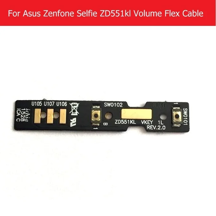 100% Geniune Volume button flex cable For ASUS ZenFone Selfie ZD551KL Z00UD 5.5