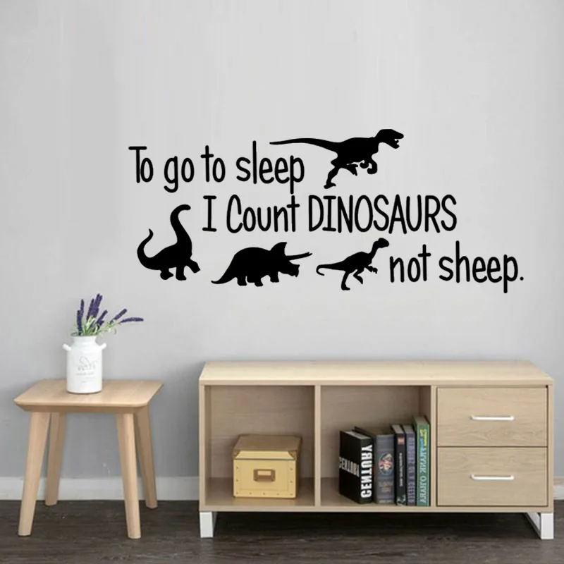 To Go To Sleep I Count DINOSAURS Not Sheep Wall Sticker For Kids Room Decoration Mural Art Decals Wallpaper Home Decor Stickers