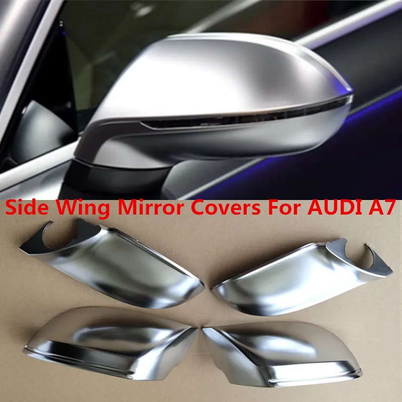 4pcs/set Side Wing Mirror Covers For AUDI A7 S7 RS7 4G 2010-2017 ABS Chrome Rearview View Mirror Replacement Cover