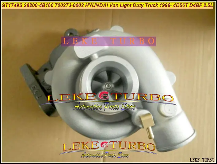 Turbo GT1749S 700273 700273-0001 28200-4B151 Turbocharger For HYUNDAI Van Light Duty Truck H100 H200 1996- 4D56T D4BF 2.5L 74kw