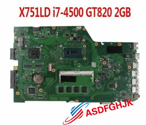    For ASUS X751L X751LD EV.2.0 Motherboard GT820M With i7 CPU 4GB 60NB04I0-MB1020 100% TESED OK