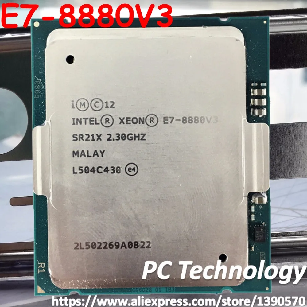 E7-8880 V3 Original Intel Xeon E7-8880V3 CPU 18-cores 2.30GHZ 45MB 22nm LGA2011 E7 8880 V3 processor E7 8880V3