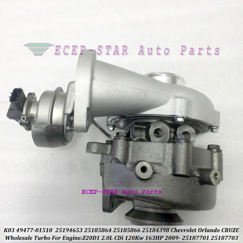 Turbo K03 49477-01510 49477 01510 4947701510 para CHEVROLET Orlando 2.0 VCDi CRUZE 2.0L CDi Z20D1 2.0L 120Kw 163HP 2009- 25194653
