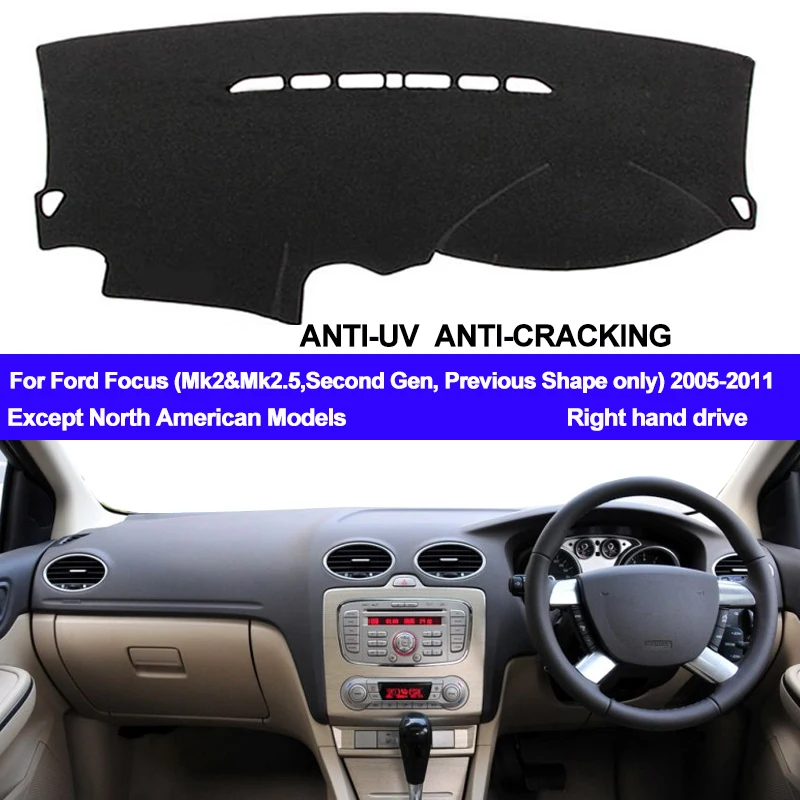 TAIJS RHD Car Dashboard Cover Dash Mat For Ford Focus 2 MK2 2005 2006 2007 2008 2009 2010 2011 Auto DashMat Pad Dash Board Cover