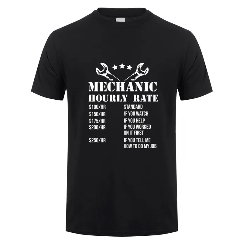 Funny Mechanic Hourly Rates T Shirt Summer Men Short Sleeve Cotton Mechanic T-Shirt  Men Clothing Tops TM-009