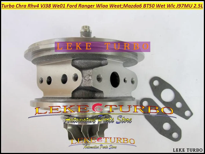 

Turbo Cartridge CHRA RHV4 VJ38 WE01 VHD20011 VFD20011 VGD20011 For FORD Ranger WLAA WEAT For MAZDA 6 BT50 WET WLC J97MU 2.5L