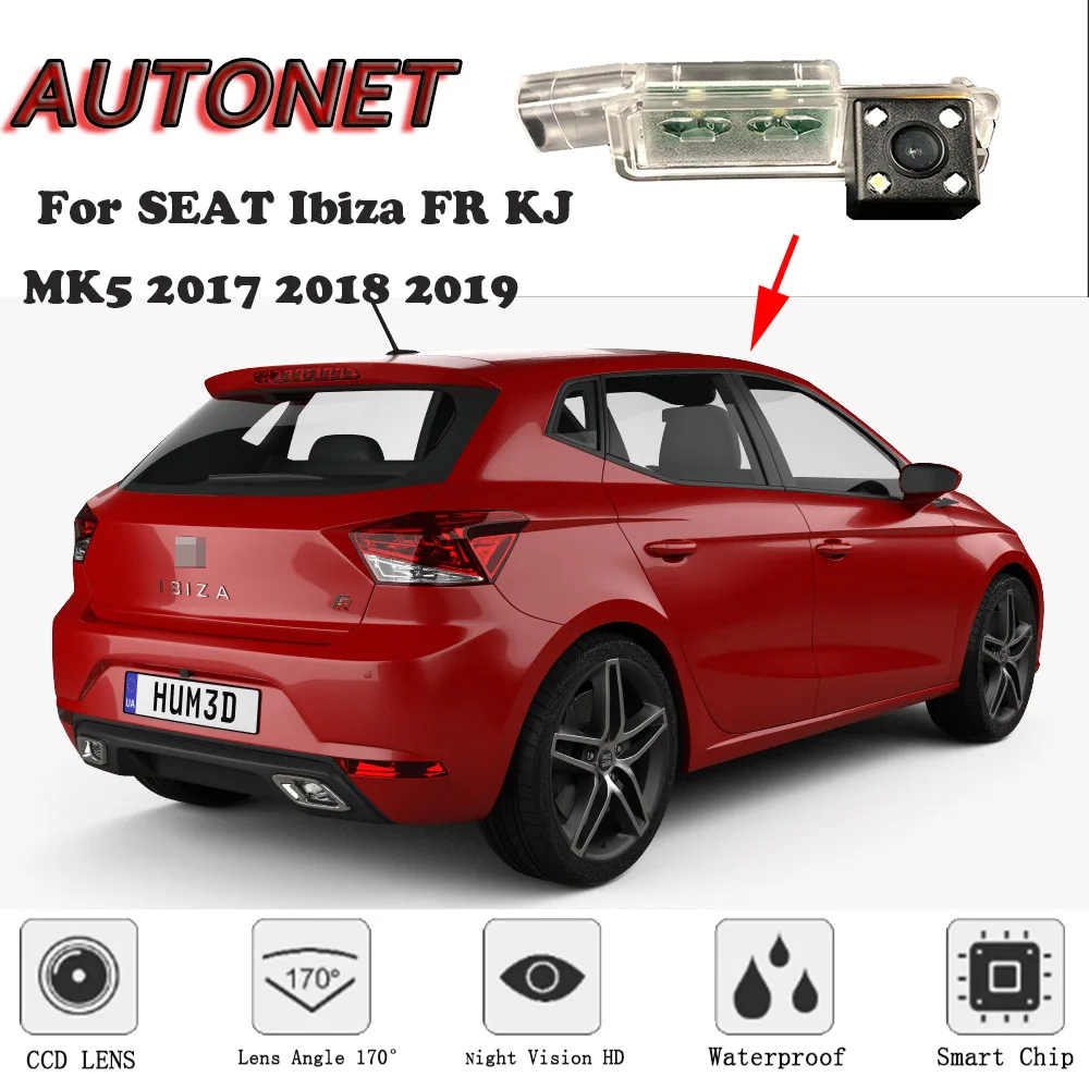 

AUTONET Backup Rear View camera For SEAT Ibiza FR KJ MK5 2017 2018 2019 Night Vision parking camera license plate camera