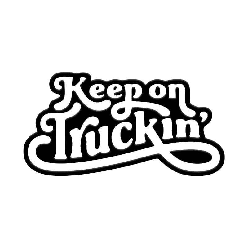 Keep on Truckin' Funny Car/Window JDM EURO TRUCK Vinyl Decal Sticker