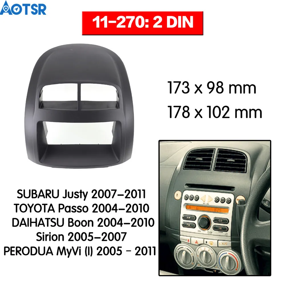 

Car Radio Fascia frame For SUBARU Justy 2007-2011 for TOYOTA Passo 2004-2010 Dash Facia Panel Stereo Audio Bezel dash Mount DVD