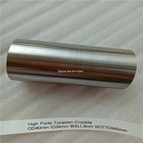 HOT SALE  high purity Tungsten crucible ,OD 40mm,ID 34mm,HIGH 80mm,WALL3mm,BOTTOM 5mm