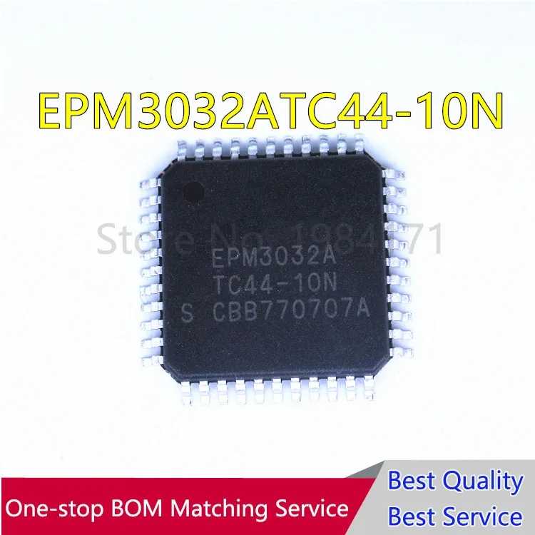 

EPM3032ATC44-10N QFP44 EPM3032ATC44-10 EPM3032A