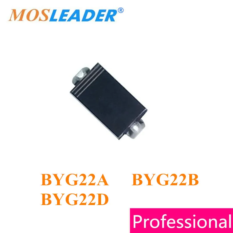 Mosleader 1800pcs SMA BYG22A 50V BYG22B 100V BYG22D 200V DO214AC 2A BYG22 No avalanche testing High quality