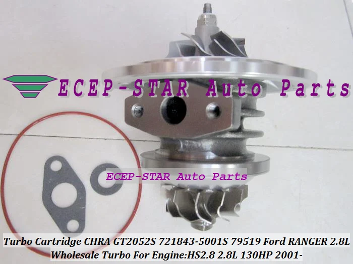 

Turbocharger Turbo Cartridge CHRA Core GT2052S 721843-0001 721843-5001S 721843 79519 For Ford Ranger 01- Power Stroke HS2.8 2.8L