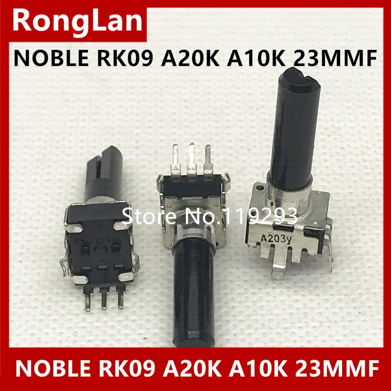 

[BELLA]Japan NOBLE aristocrat mixer potentiometer RK09 type single A10k A20K axis long 23mm half handle--10PCS/LOT