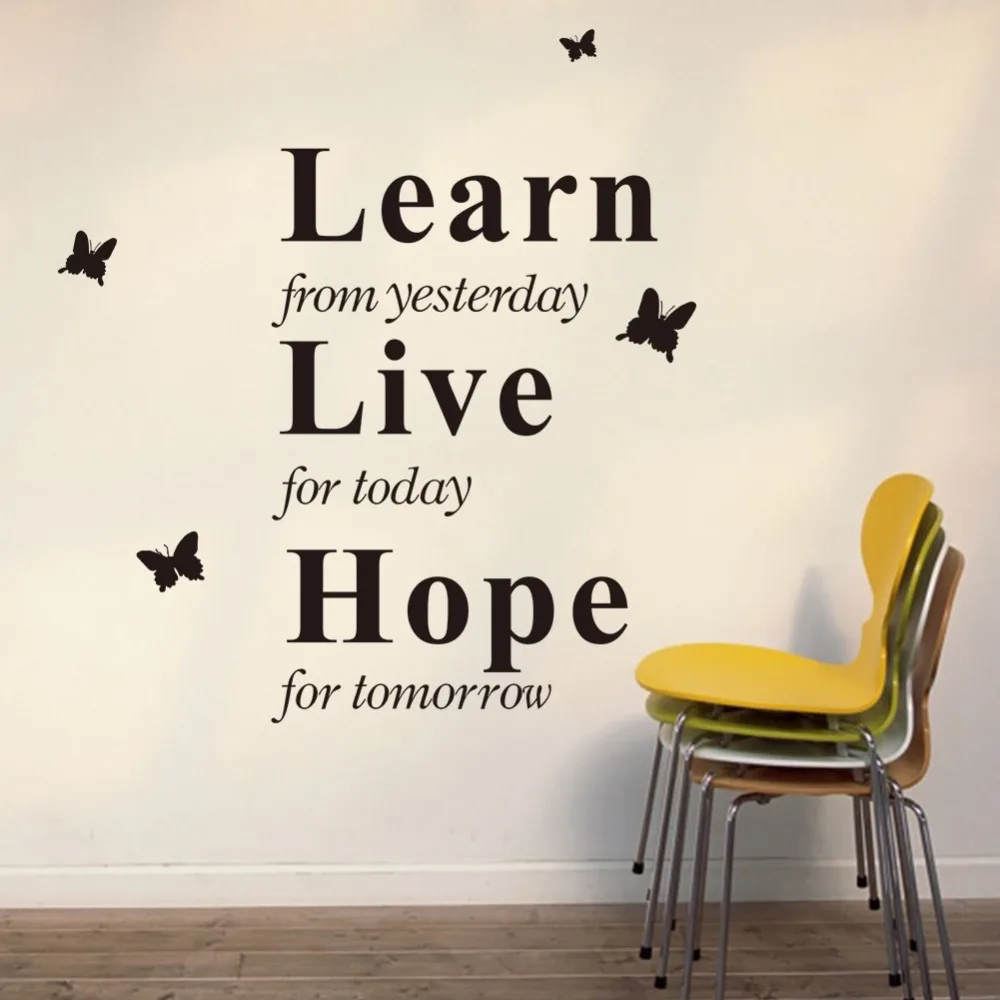 Stickers Quote Learn from yesterday Live-Hope Vinyl wall decals Wall art Wallpaper Wall Decor for Living Room Home Decor Poster